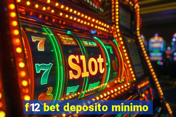 f12 bet deposito minimo