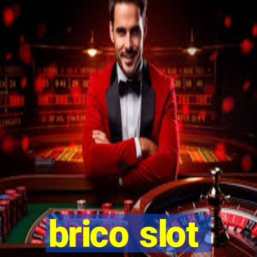 brico slot