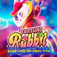 games slot machines free