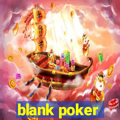 blank poker