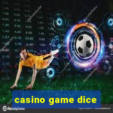 casino game dice