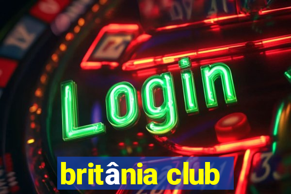 britânia club