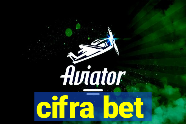 cifra bet