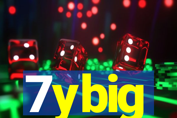 7ybig