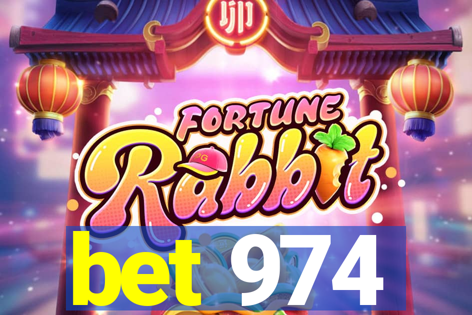 bet 974