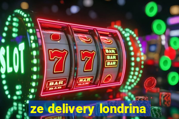 ze delivery londrina