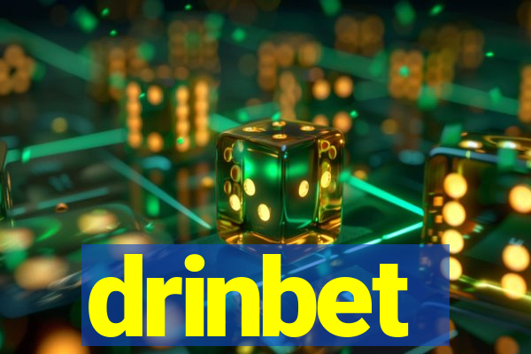 drinbet