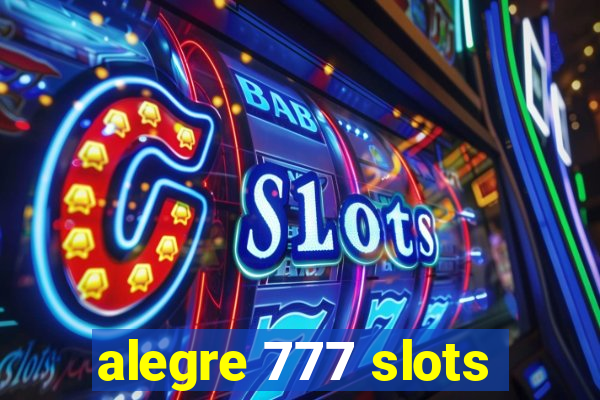 alegre 777 slots