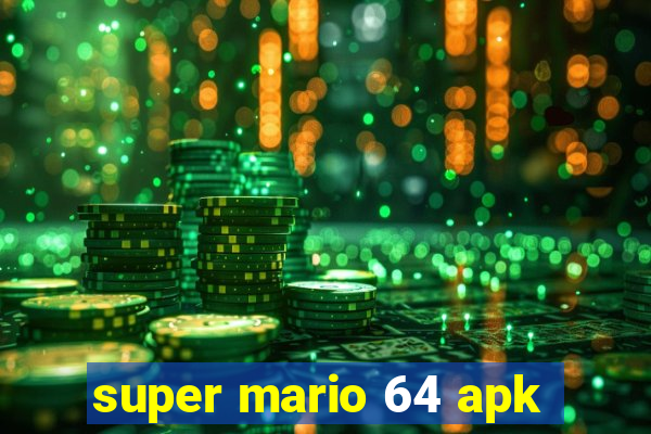 super mario 64 apk