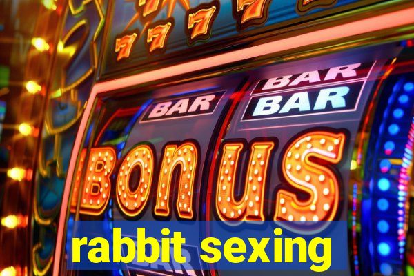 rabbit sexing