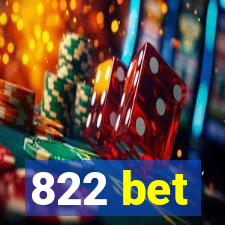 822 bet