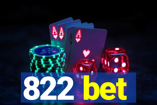 822 bet