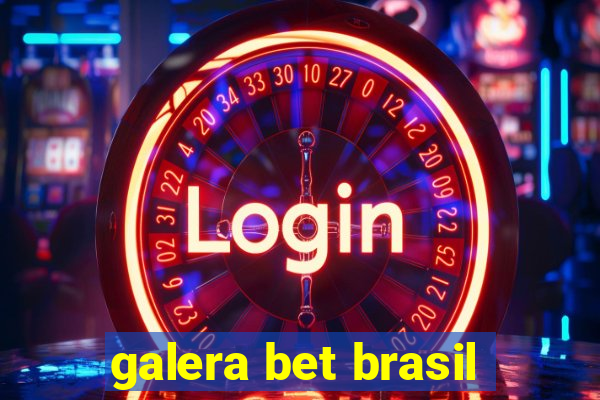 galera bet brasil