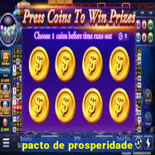 pacto de prosperidade