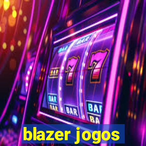 blazer jogos