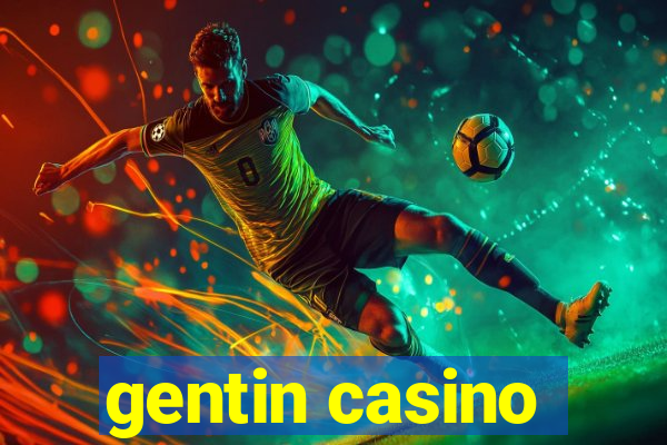 gentin casino