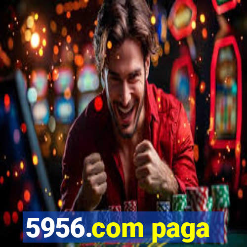 5956.com paga