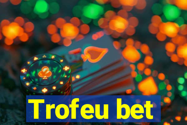 Trofeu bet