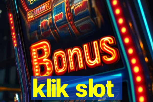 klik slot