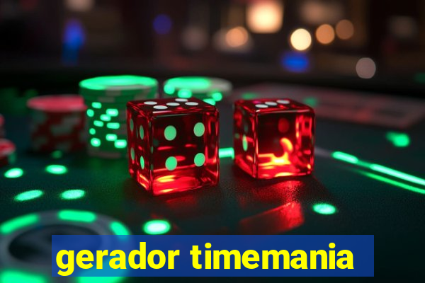 gerador timemania