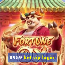 8959 bet vip login