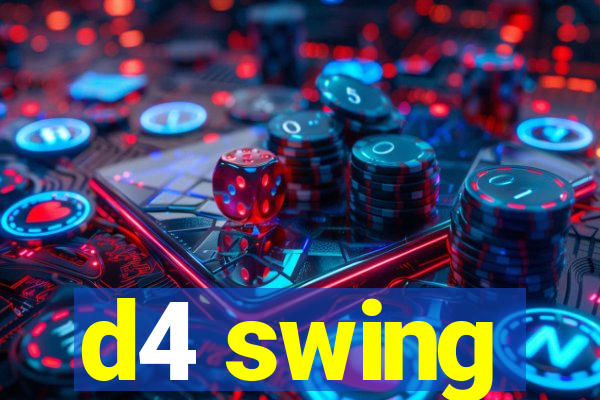 d4 swing