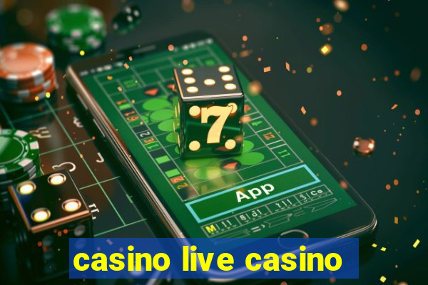 casino live casino