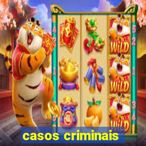 casos criminais