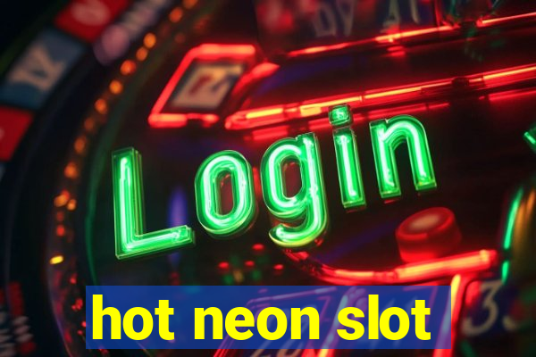 hot neon slot