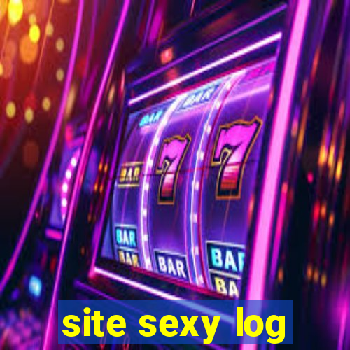 site sexy log