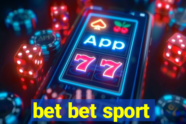 bet bet sport