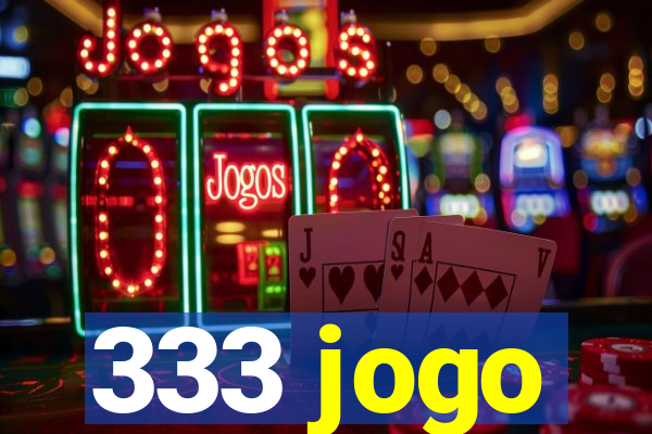 333 jogo