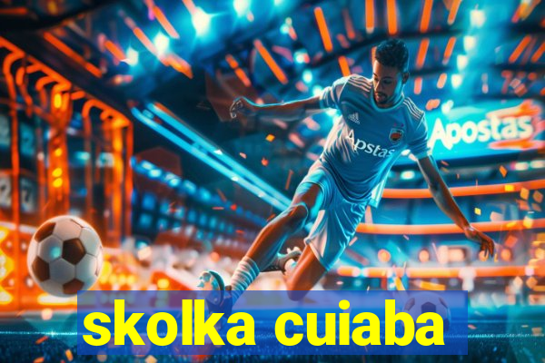 skolka cuiaba