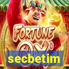 secbetim