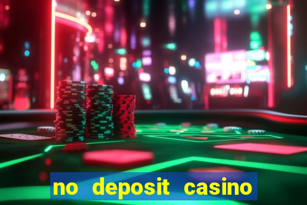 no deposit casino bonuses codes