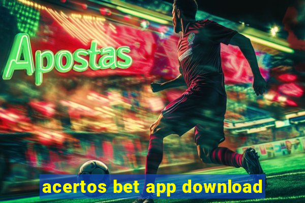 acertos bet app download