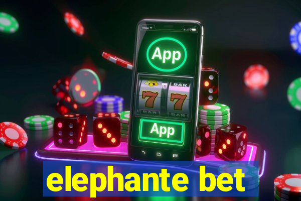 elephante bet