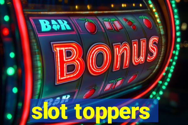 slot toppers