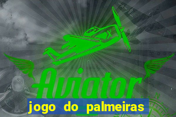 jogo do palmeiras ao vivo gratis