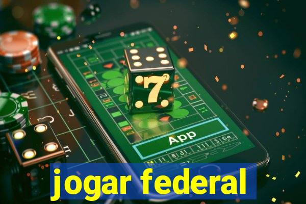 jogar federal