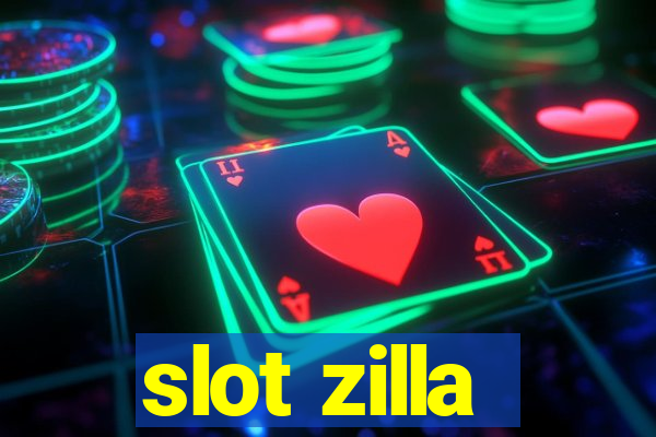 slot zilla