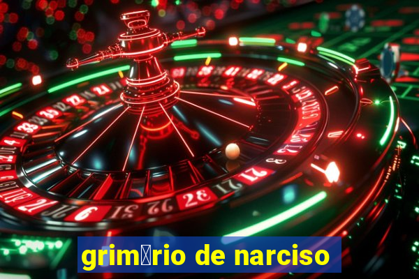 grim贸rio de narciso