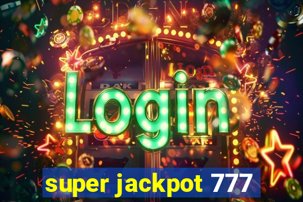 super jackpot 777