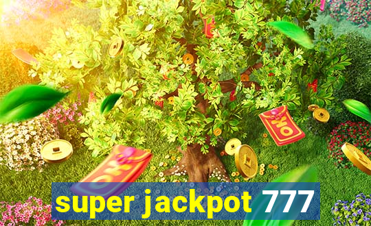 super jackpot 777