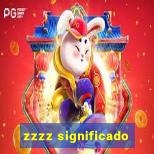 zzzz significado