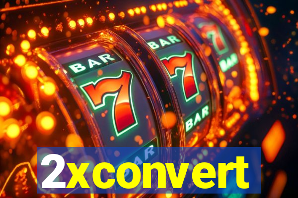 2xconvert