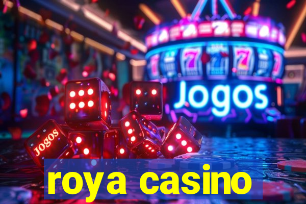 roya casino