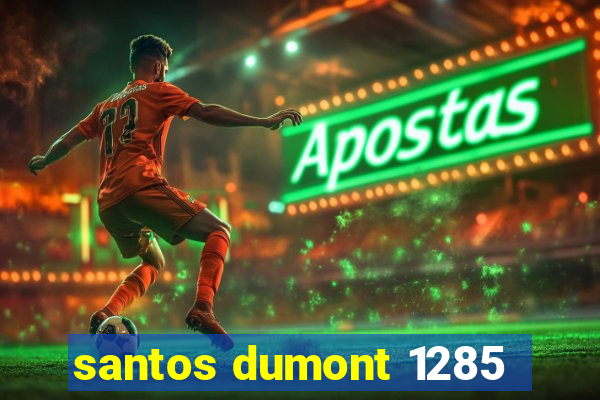 santos dumont 1285