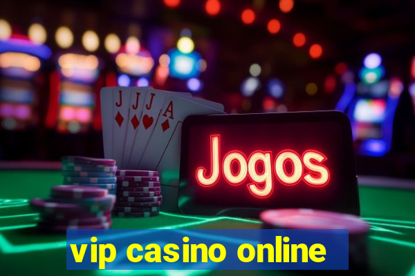 vip casino online