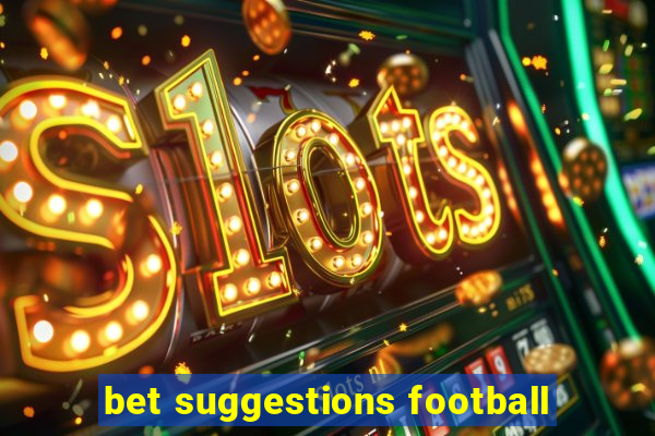 bet suggestions football